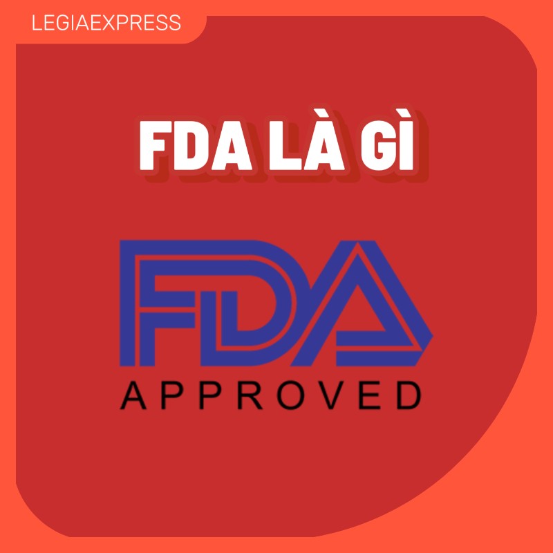 fda-la-gi-legiaexpress