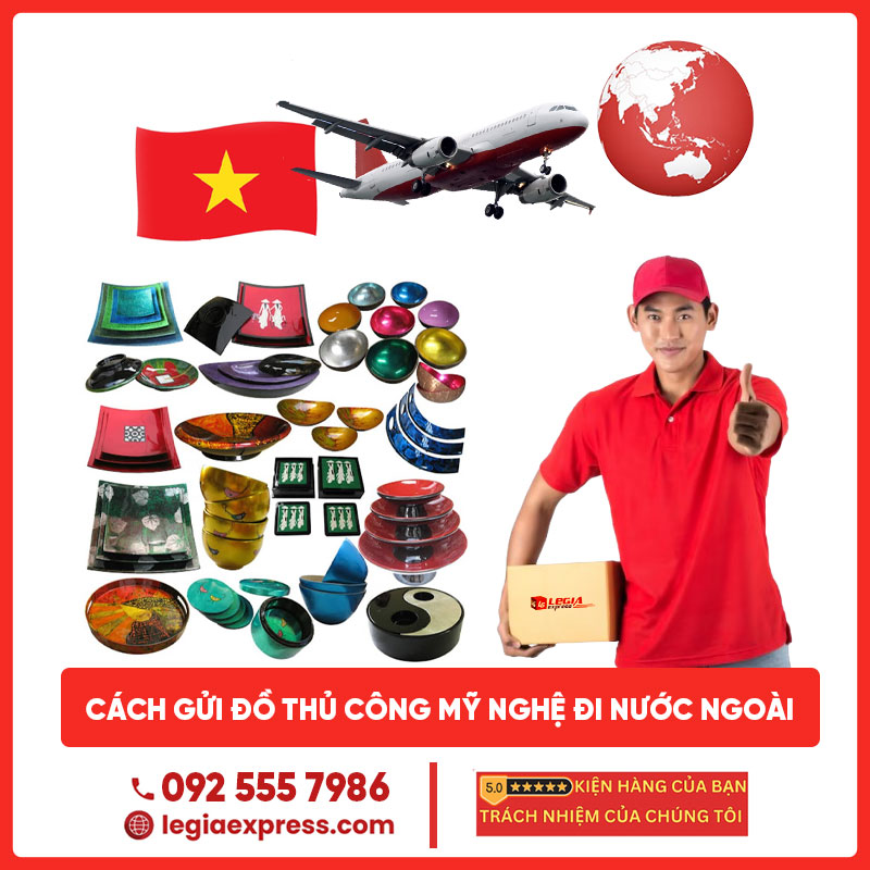 gui-do-thu-cong-my-nghe-di-nuoc-ngoai-legiaexpress-1